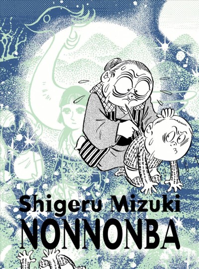 NonNonBa / Shigeru Mizuki ; translation by Jocelyne Allen.