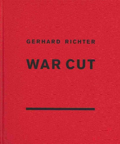 Gerhard Richter : war cut.