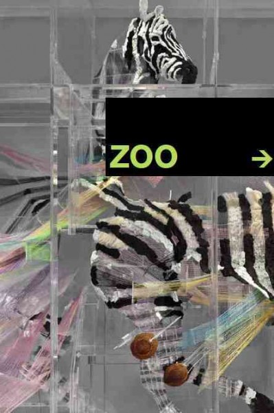 Zoo / Marie Fraser avec la collaboration de Dominique Allard, François LeTourneux et Julie-Ann Latulippe.