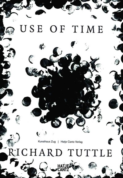 Richard Tuttle : use of time / [herausgegeben von Kunsthaus Zug ; Texte von Matthias Haldemann, Marco Obrist ; Übersetzungen: Julia Thorson].