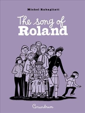 The song of Roland / Michel Rabagliati.