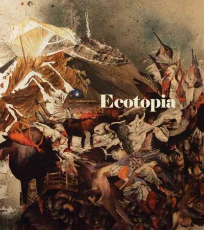 Ecotopia / Amanda Cachia, Ernest Callenbach, Anthony Vidler.