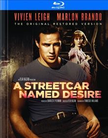 A streetcar named Desire [videorecording] / writers, Tennessee Williams ; director, Elia Kazan.