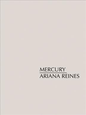 Mercury / Ariana Reines.
