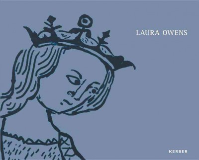 Laura Owens / [Stefan Gronert, curator].