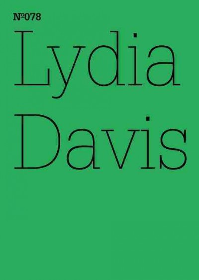 Two former students = Zwei ehemalige Studenten / Lydia Davis ; [managing editor: Katrin Sauerländer ; translation: Barbara Hess]
