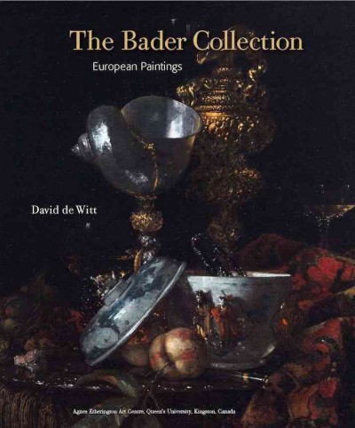 The Bader Collection : European paintings / David de Witt.