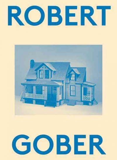 Robert Gober / editor, Karen Marta.