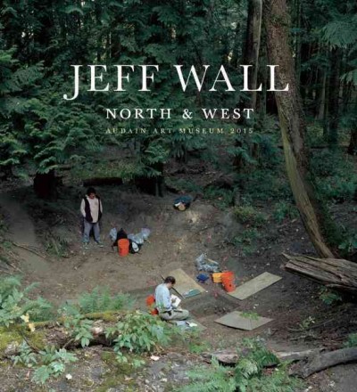 Jeff Wall : north & west.