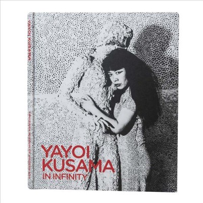 Yayoi Kusama : in infinity.