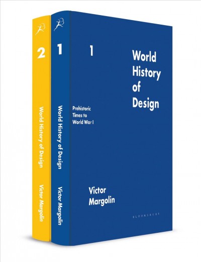 World history of design / Victor Margolin.