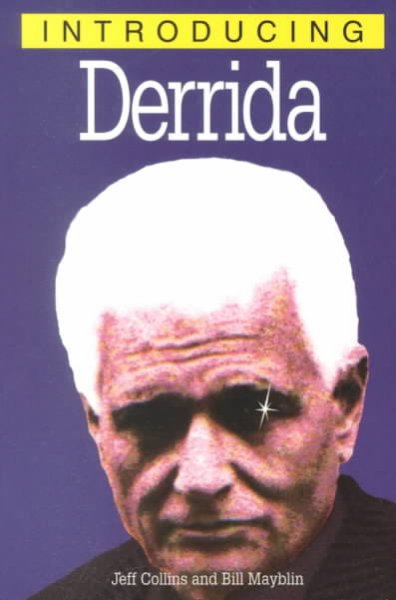 Introducing Derrida / Jeff Collins and Bill Mayblin ; edited by Richard Appignanesi.