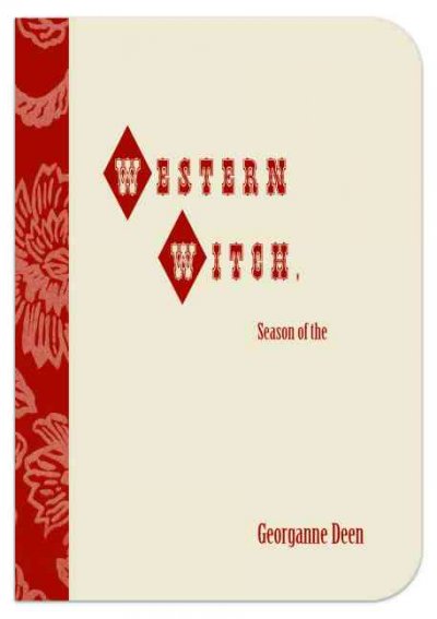 Western witch, season of the / Georganne Deen.