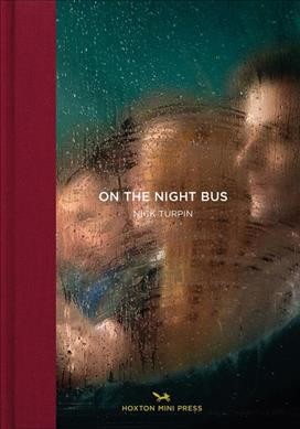 On the night bus / Nick Turpin ; [intro text by Will Self].