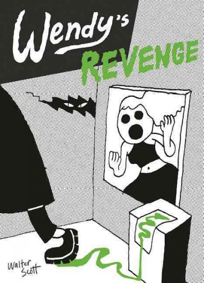 Wendy's revenge / Walter Scott.