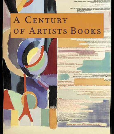 A century of artists books / Riva Castleman.