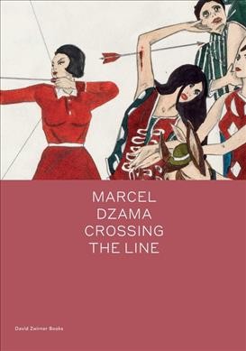 Marcel Dzama : crossing the line.
