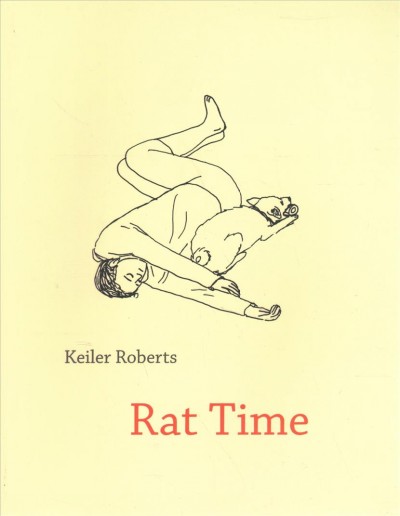 Rat time / Keiler Roberts.
