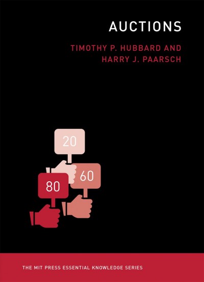 Auctions / Timothy P. Hubbard and Harry J. Paarsch.
