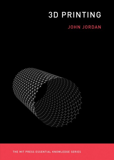 3D printing / John Jordan.