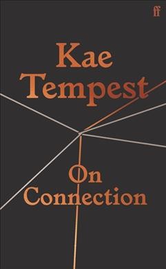 On connection / Kate Tempest.