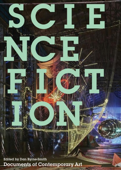 Science fiction / edited by Dan Byrne-Smith.