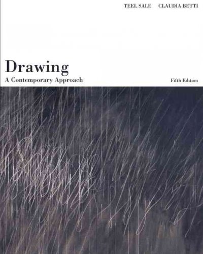 Drawing : a contemporary approach / Teel Sale, Claudia Betti.