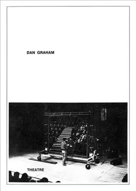 Theatre / Dan Graham.