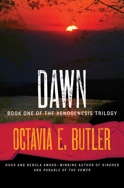 Dawn / Octavia E. Butler.