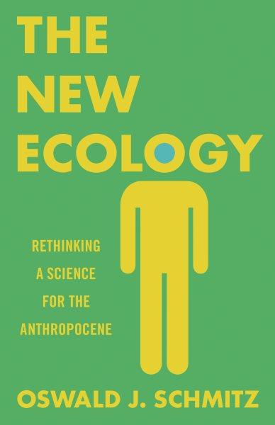 The New Ecology [electronic resource].
