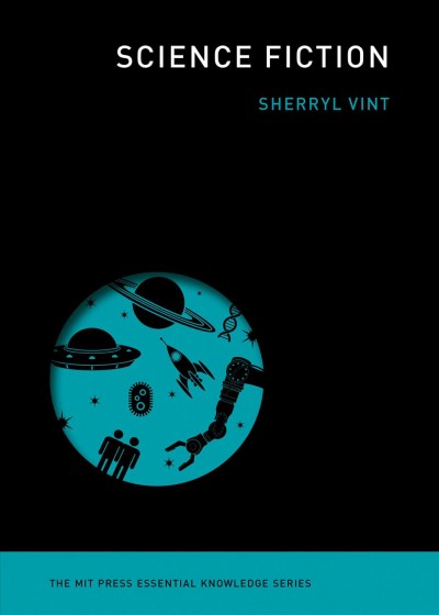 Science fiction / Sherryl Vint.