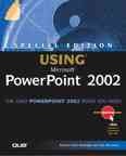 Using Microsoft PowerPoint 2002 / Patrice-Anne Rutledge and Tom Mucciolo.