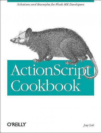 ActionScript cookbook / Joey Lott.