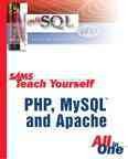 Sams teach yourself PHP, MYSQL and Apache : all in one / Julie C. Meloni.