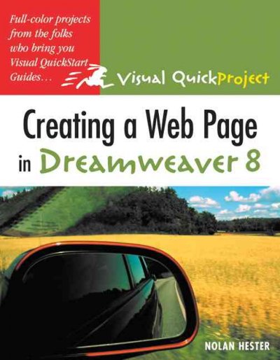 Creating a web page in Dreamweaver 8 / Nolan Hester.