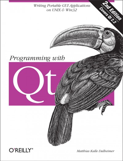 Programming with QT / Matthias Kalle Dalheimer.