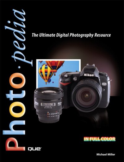 Photopedia : the ultimate digital photography resource.
