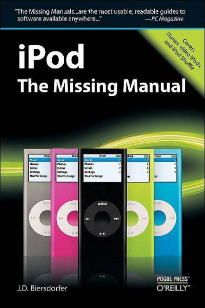 IPod : the missing manual / J.D. Biersdorfer.