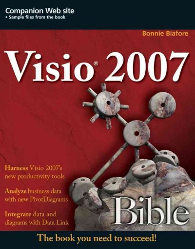 Visio 2007 bible / Bonnie Biafore.