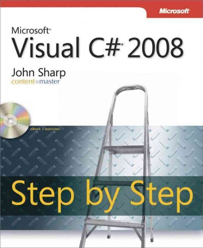Microsoft Visual C♯ 2008 step by step / John Sharp.