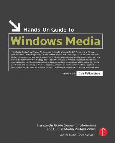 Hands-on guide to Windows Media / Joe Follansbee.