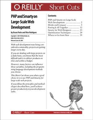 PHP and Smarty on large scale web development / by Bruno Pedro, Vitor Rodrigues.