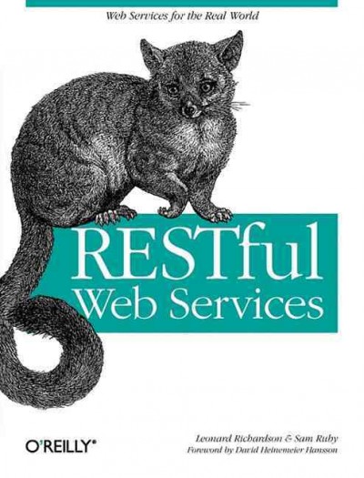 RESTful web services / Leonard Richardson and Sam Ruby.