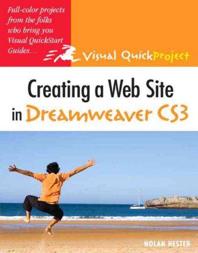 Creating a web page in Dreamweaver CS3 / Nolan Hester.