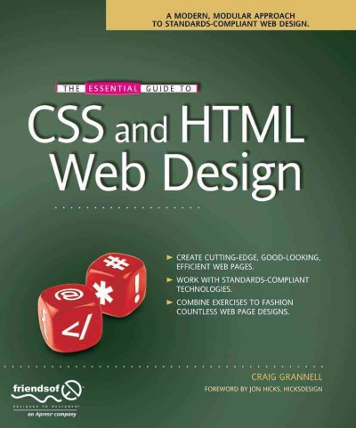 The essential guide to CSS and HTML web design / Craig Grannell.