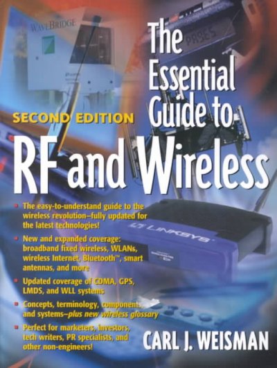 The essential guide to RF and wireless / Carl J. Weisman.