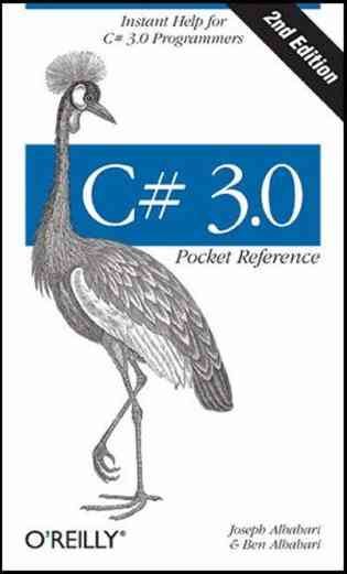 C♯ 3.0 pocket reference / Joseph Albahari and Ben Albahari.