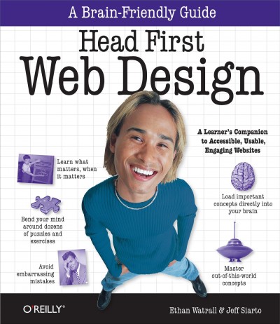 Head first Web design / by Ethan Watrall, Jeff Siarto.