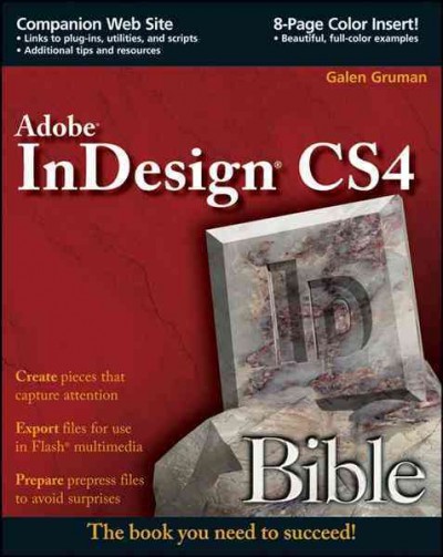 InDesign CS4 bible / Galen Gruman.