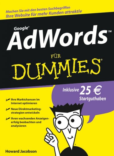 Google AdWords für Dummies / Howie Jacobson.